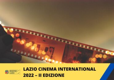 Seconda edizione Lazio Cinema International
