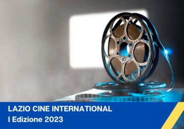 Prossima apertura LAZIO CINE INTERNATIONAL – I EDIZIONE 2023