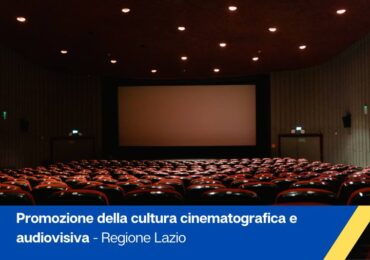 Regione Lazio – Promozione della cultura cinematografica e audiovisiva